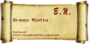 Brausz Mietta névjegykártya